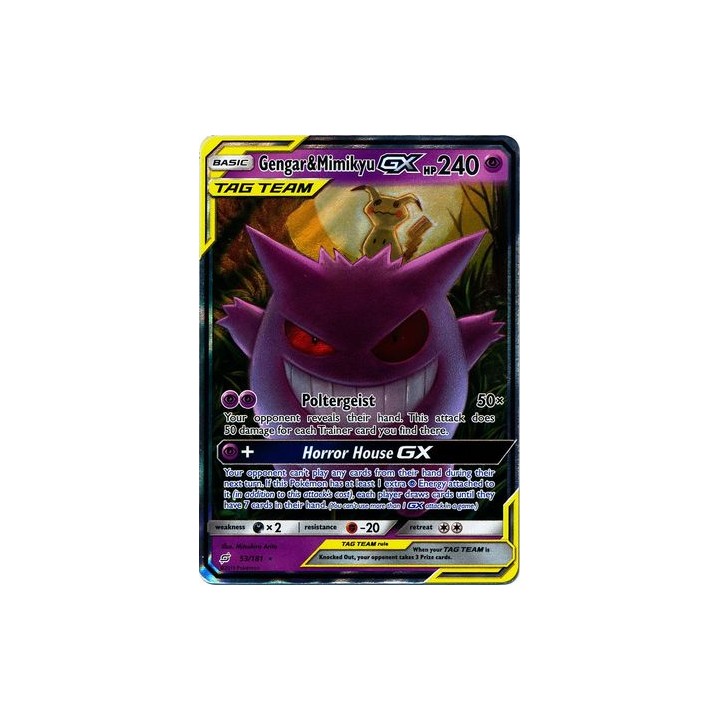 Gengar & Mimikyu GX - 53/181 - Ultra Rare